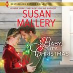 Baby, It's Christmas Downloadable audio file UBR by Susan Mallery