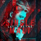 Single Malt Downloadable audio file UBR by Layla Reyne