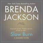 Slow Burn Downloadable audio file UBR by Brenda Jackson