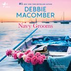Navy Grooms Downloadable audio file UBR by Debbie Macomber