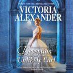 The Lady Travelers Guide to Deception with an Unlikely Earl Downloadable audio file UBR by Victoria Alexander