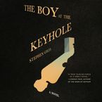 The Boy at the Keyhole Downloadable audio file UBR by Stephen Giles