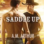 Saddle Up Downloadable audio file UBR by A.M. Arthur