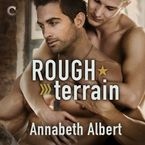Rough Terrain Downloadable audio file UBR by Annabeth Albert