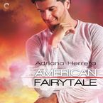 American Fairytale Downloadable audio file UBR by Adriana Herrera