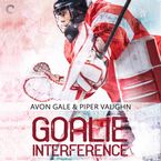 Goalie Interference Downloadable audio file UBR by Avon Gale
