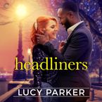 Headliners Downloadable audio file UBR by Lucy Parker