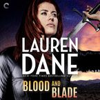 Blood and Blade Downloadable audio file UBR by Lauren Dane