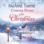 Coming Home for Christmas Downloadable audio file UBR by RaeAnne Thayne