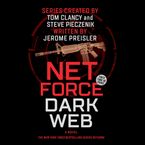 Net Force: Dark Web Downloadable audio file UBR by Jerome Preisler