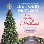 Low Country Christmas Downloadable audio file UBR by Lee Tobin McClain