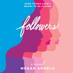 Followers Downloadable audio file UBR by Megan Angelo