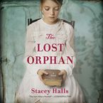 The Lost Orphan Downloadable audio file UBR by Stacey Halls