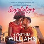 Scandalous Secrets Downloadable audio file UBR by Synithia Williams