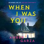When I Was You Downloadable audio file UBR by Amber Garza
