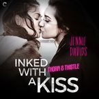 Inked with a Kiss Downloadable audio file UBR by Jennie Davids
