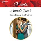 Helios Crowns His Mistress Downloadable audio file UBR by Michelle Smart