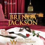 Tall, Dark...Westmoreland! Downloadable audio file UBR by Brenda Jackson