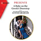 A Baby on the Greek's Doorstep Downloadable audio file UBR by Lynne Graham
