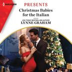 Christmas Babies for the Italian Downloadable audio file UBR by Lynne Graham