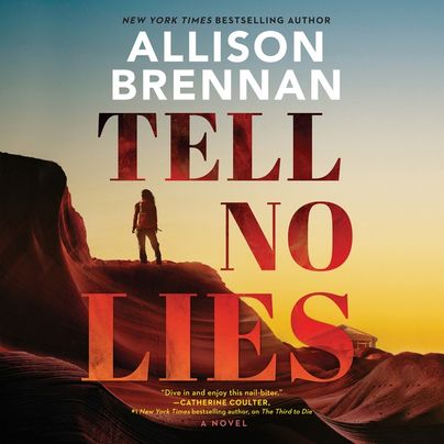 Tell No Lies by Allison Brennan