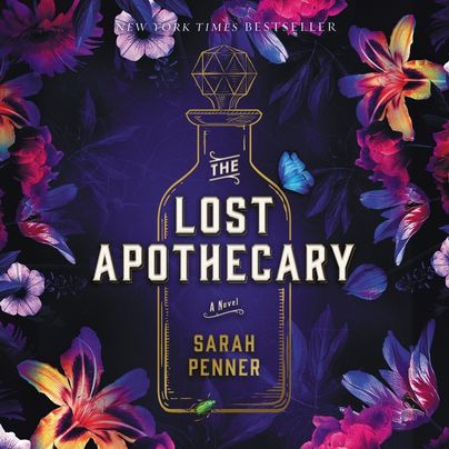 The Lost Apothecary by Sarah Penner