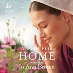 A Wish for Home Downloadable audio file UBR by Jo Ann Brown