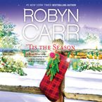 'Tis the Season Downloadable audio file UBR by Robyn Carr
