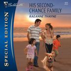 His Second-Chance Family Downloadable audio file UBR by RaeAnne Thayne