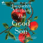 The Good Son Downloadable audio file UBR by Jacquelyn Mitchard
