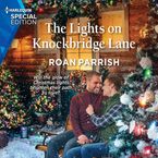 The Lights on Knockbridge Lane Downloadable audio file UBR by Roan Parrish