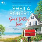 Sand Dollar Lane Downloadable audio file UBR by Sheila Roberts