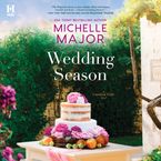 Wedding Season Downloadable audio file UBR by Michelle Major