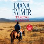 Taming a Texan Downloadable audio file UBR by Diana Palmer