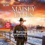Rancher's Forgotten Rival & Claim Me, Cowboy Downloadable audio file UBR by Maisey Yates
