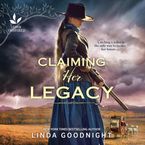 Claiming Her Legacy Downloadable audio file UBR by Linda Goodnight