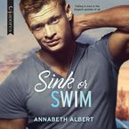 Sink or Swim Downloadable audio file UBR by Annabeth Albert