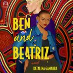 Ben and Beatriz Downloadable audio file UBR by Katalina Gamarra
