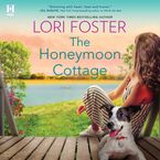The Honeymoon Cottage Downloadable audio file UBR by Lori Foster