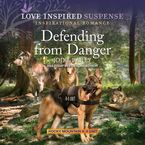 Defending from Danger Downloadable audio file UBR by Jodie Bailey