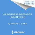 Wilderness Defender Downloadable audio file UBR by Maggie K. Black