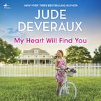 My Heart Will Find You Downloadable audio file UBR by Jude Deveraux