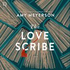 The Love Scribe Downloadable audio file UBR by Amy Meyerson