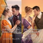A Rogue for the Dutiful Duchess & His Maddening Matchmaker Downloadable audio file UBR by Louise Allen