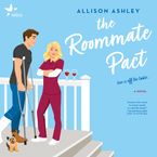 The Roommate Pact Downloadable audio file UBR by Allison Ashley