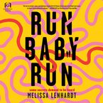 Run Baby Run Downloadable audio file UBR by Melissa Lenhardt