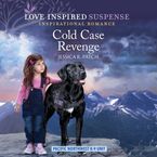 Cold Case Revenge Downloadable audio file UBR by Jessica R. Patch