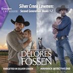 Silver Creek Lawmen: Second Generation: Books 1-2 Downloadable audio file UBR by Delores Fossen