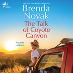 The Talk of Coyote Canyon Downloadable audio file UBR by Brenda Novak