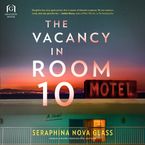 The Vacancy in Room 10 Downloadable audio file UBR by Seraphina Nova Glass